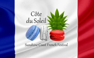 Look Forward to CÃ´te du Soleil Sunshine Coast French Festival!